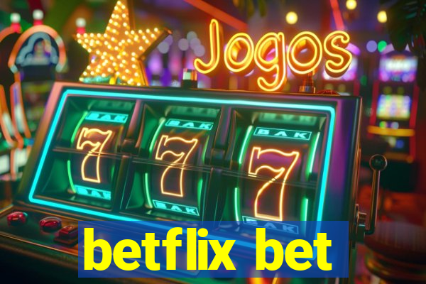 betflix bet